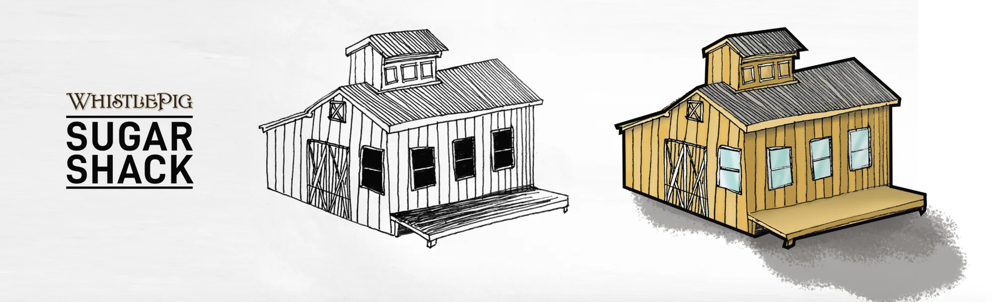WhistlePig Sugar Shack illustration shown twice — first as a black ink line drawing of a board-and-batten barn with a cupola and covered porch, then as a coloured version in mustard yellow with a grey roof and pale blue windows.
